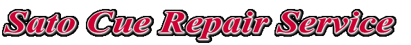 Sato Cue Repair Service 